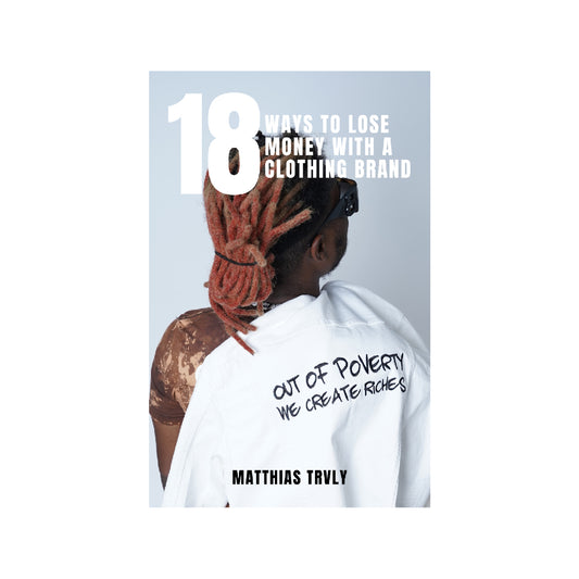 18 Ways to Lose Money with a Clothing Brand E-book