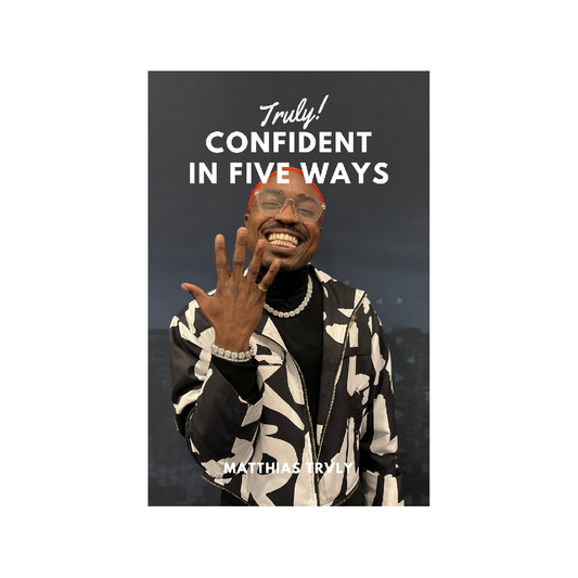 TRULY CONFIDENT IN 5 WAYS E-Book