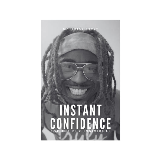 INSTANT CONFIDENCE for the Shy Individual E-book
